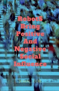 Produktbild: Robots Bring What Social Influence