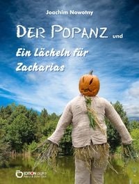 Bild vom Artikel Der Popanz und Ein Lächeln für Zacharias vom Autor Joachim Nowotny