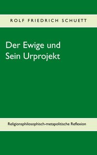 Produktbild: Der Ewige und Sein Urprojekt