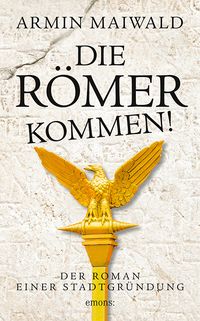 Bild vom Artikel Die Römer kommen! vom Autor Armin Maiwald