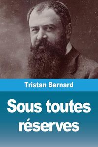 Produktbild: Sous toutes r&eacute;serves