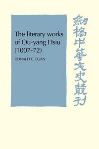 Produktbild: The Literary Works of Ou-Yang Hsui (1007 72)