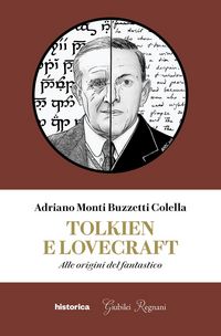 Produktbild: Tolkien e Lovecraft. Alle origini del fantastico