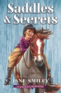 Produktbild: Smiley, J: Saddles & Secrets (an Ellen & Ned Book)