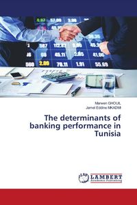 Produktbild: The determinants of banking performance in Tunisia