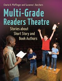 Bild vom Artikel Multi-Grade Readers Theatre vom Autor Charla R. Pfeffinger
