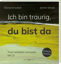 Produktbild: Ich bin traurig, du bist da