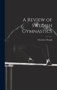 Produktbild: A Review of Swedish Gymnastics