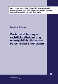 Produktbild: Sozialversicherungsrechtliche Absicherung unentgeltlich pflegender Personen im Erwerbsalter