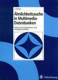 Produktbild: &Auml;hnlichkeitssuche in Multimedia-Datenbanken