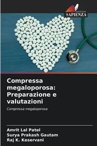 Produktbild: Compressa megaloporosa: Preparazione e valutazioni