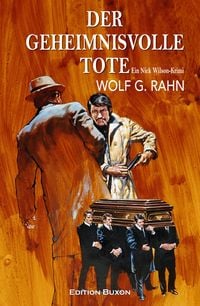 Produktbild: Der geheimnisvolle Tote - Ein Nick Wilson-Krimi
