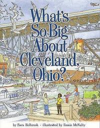 Produktbild: Holbrook, S: What's So Big about Cleveland, Ohio?