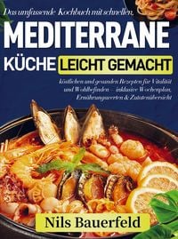 Produktbild: Mediterrane K&uuml;che leicht gemacht