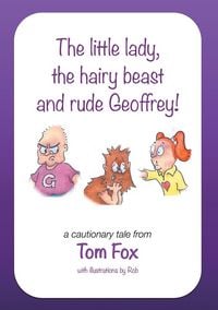 Produktbild: The little lady, the hairy beast and rude Geoffrey!
