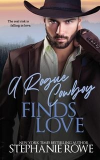 Produktbild: A Rogue Cowboy Finds Love