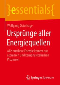 Bild vom Artikel Ursprünge aller Energiequellen vom Autor Wolfgang Osterhage