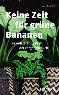Produktbild: Keine Zeit f&uuml;r gr&uuml;ne Bananen