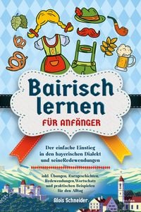 Produktbild: Bairisch lernen f&uuml;r Anf&auml;nger