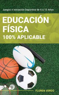 Produktbild: Educaci&oacute;n F&iacute;sica 100% Aplicable
