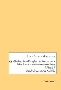 Produktbild: Quelle doctrine d'emploi des forces pour faire face &agrave; la menace terroriste en Afrique ?