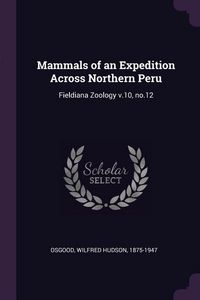 Produktbild: Mammals of an Expedition Across Northern Peru