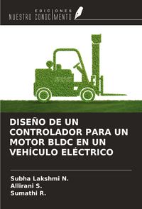 Produktbild: Dise&ntilde;o De Un Controlador Para Un Motor Bldc En Un Veh&iacute;culo El&eacute;ctrico