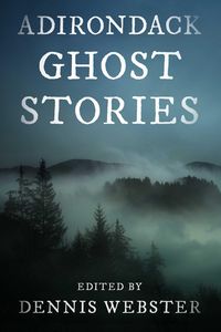 Produktbild: Adirondack Ghost Stories