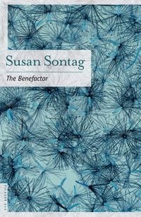 Bild vom Artikel The Benefactor vom Autor Susan Sontag