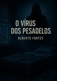 Produktbild: O V&iacute;rus Dos Pesadelos