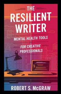 Produktbild: The Resilient Writer