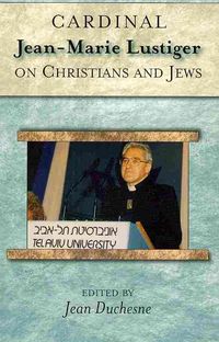 Produktbild: Lustiger, C: Cardinal Jean-Marie Lustiger on Christians and