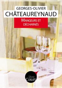 Produktbild: Mangeurs et d&eacute;charn&eacute;s