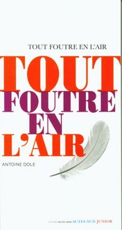 Produktbild: Tout foutre en l'air
