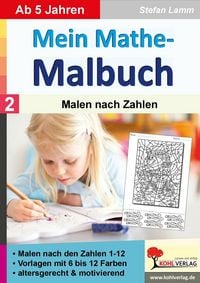 Produktbild: Mein Mathe-Malbuch / Band 2: Malen nach Zahlen