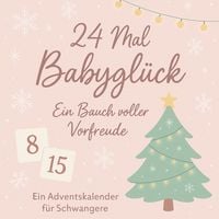 Produktbild: 24 Mal Babygl&uuml;ck