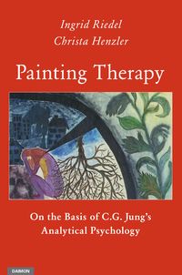 Produktbild: Painting Therapy On the Basis of C.G. Jung&rsquo;s Analytical Psychology