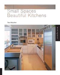 Produktbild: McLellan, T: Small Spaces, Beautiful Kitchens