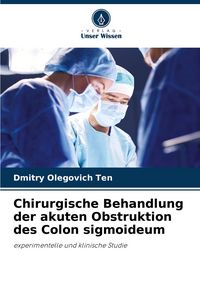 Produktbild: Chirurgische Behandlung der akuten Obstruktion des Colon sigmoideum