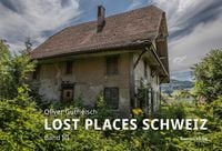 Produktbild: Lost Places Schweiz