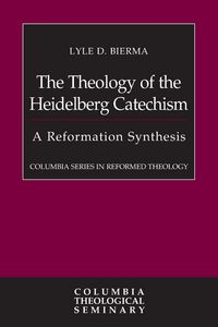 Produktbild: The Theology of the Heidelberg Catechism
