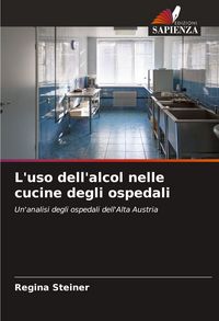 Produktbild: L'uso dell'alcol nelle cucine degli ospedali