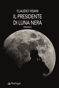 Produktbild: Il presidente di Luna nera