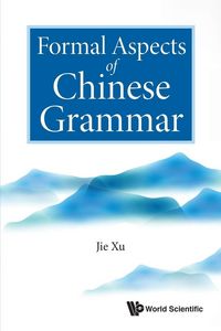 Produktbild: Formal Aspects Of Chinese Grammar