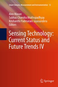 Produktbild: Sensing Technology: Current Status and Future Trends IV