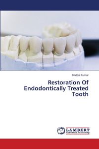 Produktbild: Restoration Of Endodontically Treated Tooth