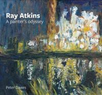 Produktbild: Stoker, D: Ray Atkins: A Painter's Odyssey