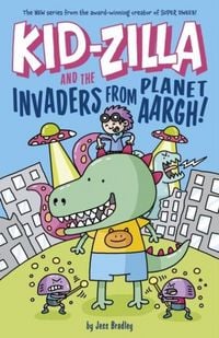 Produktbild: Kid-Zilla and the Invaders from Planet Aargh!