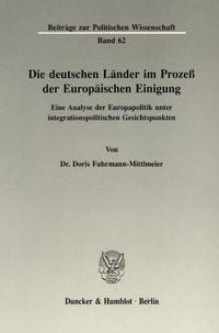 Produktbild: Die deutschen L&auml;nder im Proze&szlig; der Europ&auml;ischen Einigung.