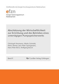 Produktbild: Absch&auml;tzung der Wirtschaftlichkeit zur Errichtung und des Betriebes eines untert&auml;gigen Pumpspeicherwerks